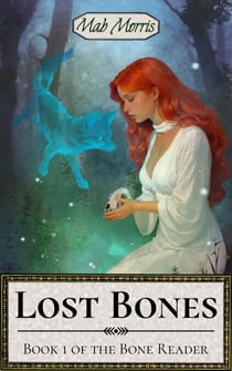 Lost Bones - The Bone Reader, #1