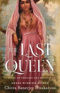 The Last Queen - A Novel of Courage and Resistance