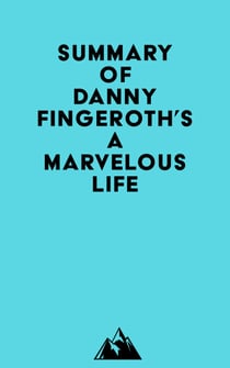 Summary of Danny Fingeroth's A Marvelous Life