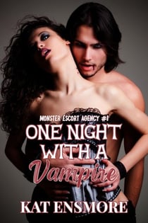 One Night with a Vampire - Monster Escort Agency, #1