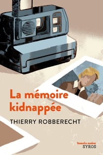 La Mémoire kidnappée - Livre numérique