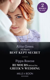 The Maid's Best Kept Secret / Rumours Behind The Greek's Wedding - The Maid's Best Kept Secret / Rumours Behind the Greek's Wedding