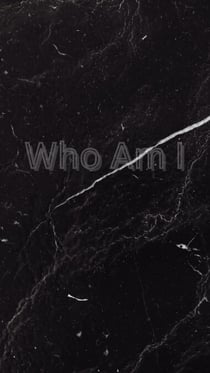 Who Am I