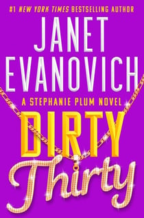 Dirty Thirty - Stephanie Plum 30