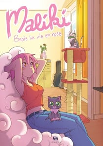 Maliki - Tome 1 - Broie la vie en rose - Broie la vie en rose