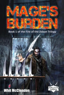 Mage's Burden - Fire of the Jidaan Trilogy, #1