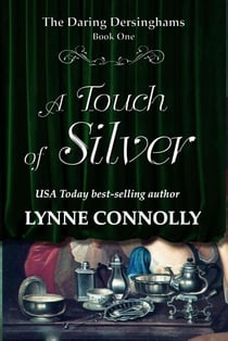 A Touch of Silver - The Daring Dersinghams, #1