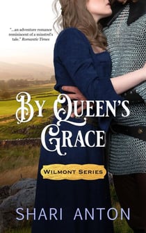 By Queen's Grace - Wilmont, #3