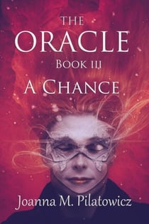 The Oracle III ~ A Chance - The Oracle, #3