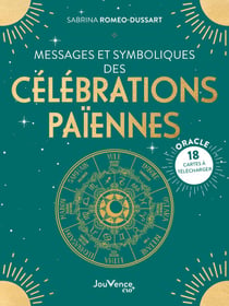 Messages et symboliques des célébrations païennes