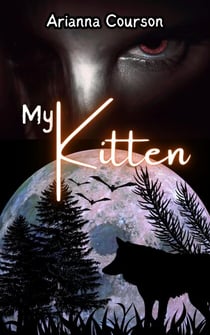 My Kitten - The Bane Saga, #2