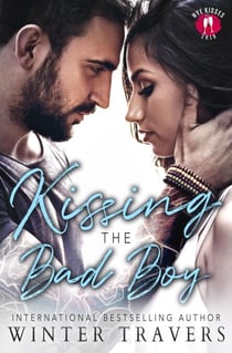 Kissing the Bad Boy - Wild Preachers Club, #1
