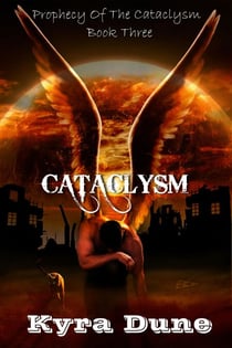 Cataclysm - Prophecy Of The Cataclysm, #3
