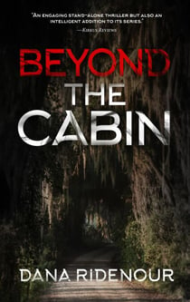 Beyond the Cabin - Lexie Montgomery Series, #2