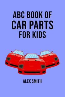 ABC Book of Car Parts For Kids