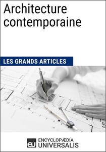 Architecture contemporaine - Les Grands Articles d'Universalis