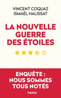 La nouvelle guerre des étoiles - Enquête : nous sommes tous notés