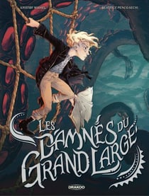 Les Damnés du grand large - histoire complète