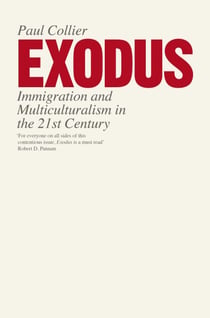 Exodus - Immigration and Multiculturalism in the 21st Century