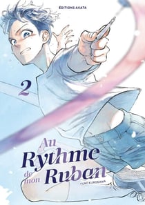 Au rythme de mon ruban - Tome 02