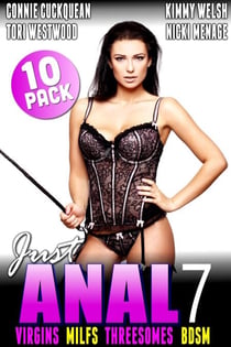 Just Anal 7 : Virgins MILFs Threesomes BDSM 10-Pack - All Anal, #17