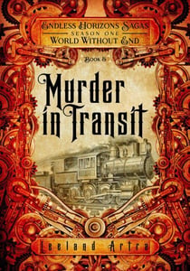 Murder in Transit - A series of short gaslamp steampunk adventures books exploring a magic future world, #5