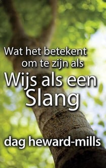 Wat het betekent om te zijn als Wijs als een Slang