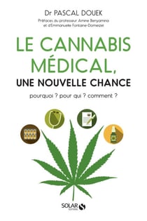Le cannabis médical - Une nouvelle chance