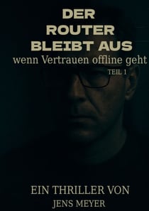 Der Router bleibt aus - wenn Vertrauen offline geht