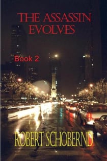 The Assassin Evolves - The Irrevocable Change Trilogy, #2