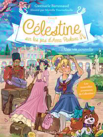 Une vie nouvelle - tome 1 (édition 2021) - Célestine, sur les pas d'Anna Pavlova - tome 1