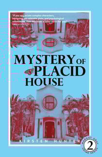 Mystery of Placid House - Margot Gray Crime Series