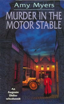 Murder In The Motor Stable (Auguste Didier Mystery 9) - (Auguste Didier Mystery 9)
