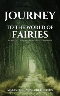 Journey to the World of Fairies - World of Fairies, #1