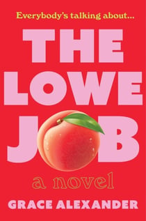The Lowe Job - A Novel