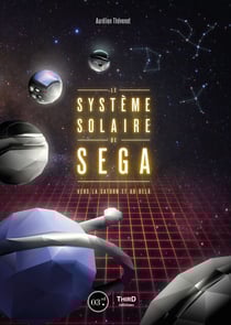 Le Système solaire de SEGA - Vers la Saturn et au-delà