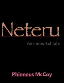 Neteru - An Immortal Tale, #1