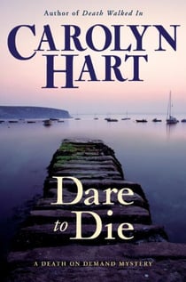 Dare to Die - A Death on Demand Mystery