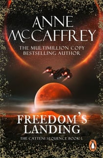 Freedom's Landing - the dramatic first instalment of a mesmerising series from one of the most influential SFF writers of all time…