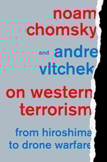 On Western Terrorism - From Hiroshima to Drone Warfare