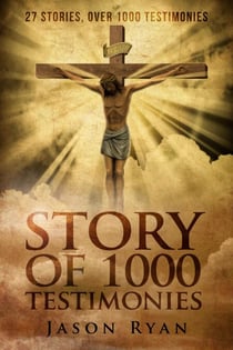 1000 Testimonies: To Jesus from the Klan - Story of 1000 Testimonies, #9