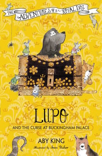 Lupo and the Curse at Buckingham Palace - Book 2