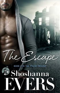 The Escape - Book 2 in the Pulse Trilogy