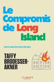 Le Compromis de Long Island - Grand Prix de littérature américaine 2025