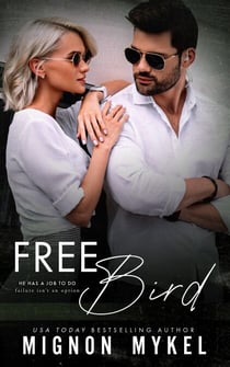 Free Bird - Douglas Group: The Protectors, #1