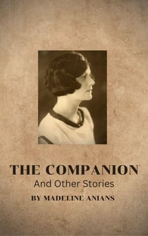 The Companion and Other Stories - Collection