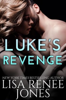 Luke's Revenge - Tall, Dark, and Deadly, #16