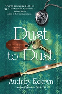 Dust to Dust - An Ivy Nichols Mystery
