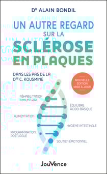 Un autre regard sur la sclérose en plaques