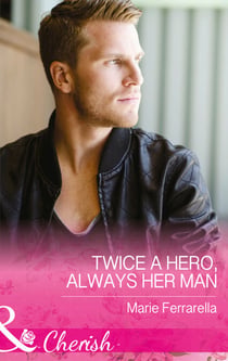 Twice A Hero, Always Her Man